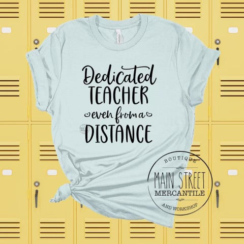 Dedicated teacher Graphic Tee -57