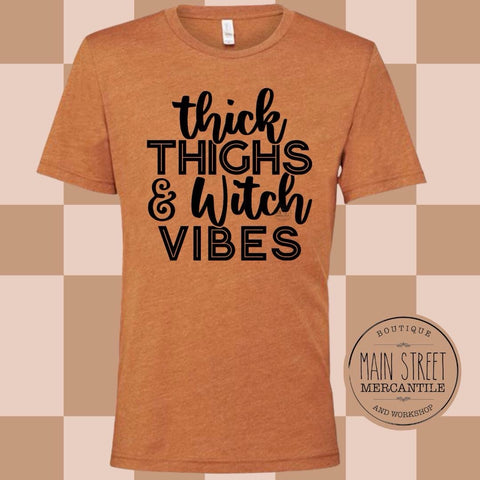 Thick thighs and witch vibes Graphic Top