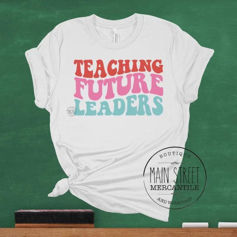 Teaching future leaders Teacher Graphic Tee -25