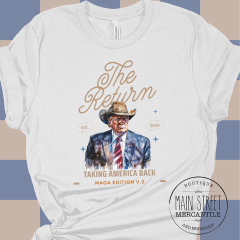 Trump The Return Graphic Top