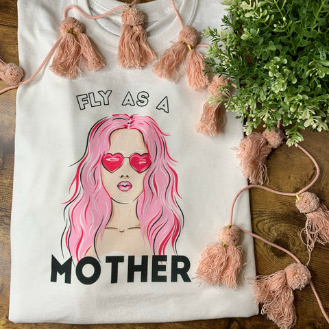 Fly as a mother graphic tee