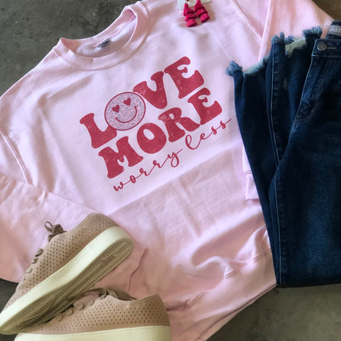 Love More Pink Sweatshirt